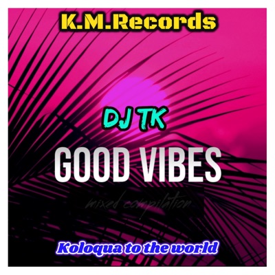 Good Vibe - Single
