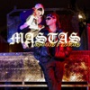 Mastas (feat. Zevero) - Single