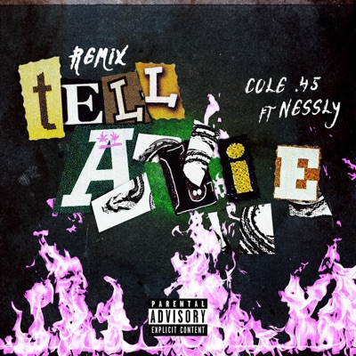 Tell a lie (feat. Nessly) - Single