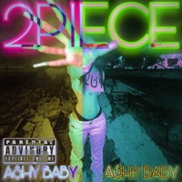 2Piece!! - Single - A$hy Baby