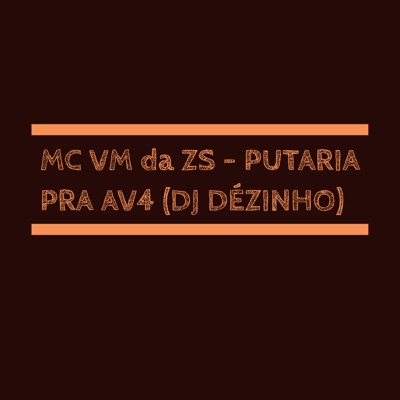 Putaria pra Av4 - Single