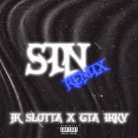 SIN (feat. GTA Ikky) [Remix] - Single - JR SLOTTA