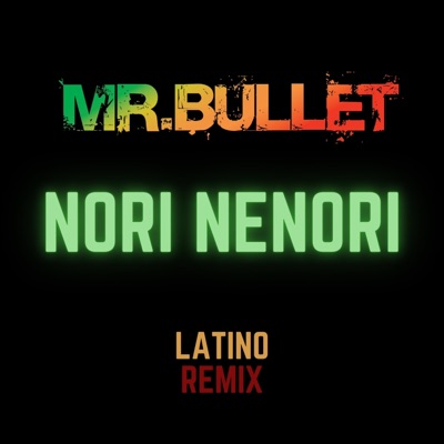 Nori Nenori (Latino remix) - Single