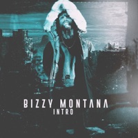 Intro - Single - Bizzy Montana
