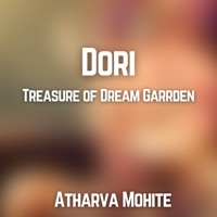 Dori Treasure of Dream Garden - Single - Atharva Mohite