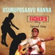 Nanna Father Song UsuruPosaavu Single