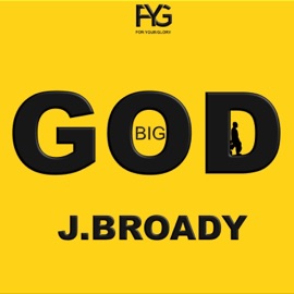 Big God J.Broady