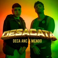 DESACATA (feat. Diego Mendo) - Single - Deca Anc