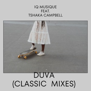 Duva (feat. Tshaka Campbell) [Classic Mixes] - EP