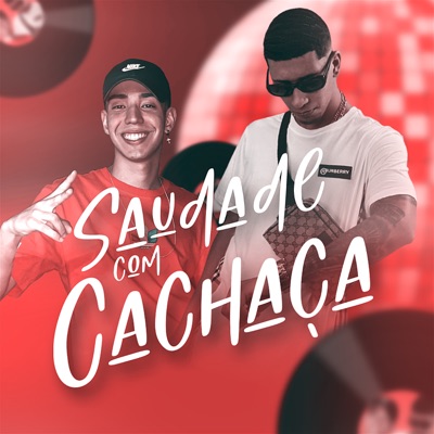 Saudade Com Cachaça - Single