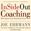 InSideOut Coaching - Joe Ehrmann