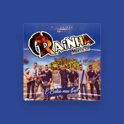 Listen to Rainha Musical, watch music videos, read bio, see tour dates & more!