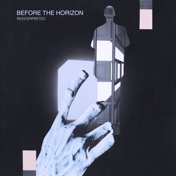 Before the Horizon Reinterpreted (feat. Doctrina Natura, Adhemar & Morpha) - EP