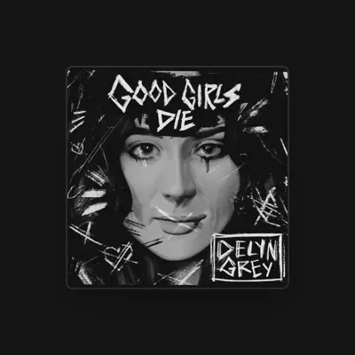 Listen to Delyn Grey, watch music videos, read bio, see tour dates & more!