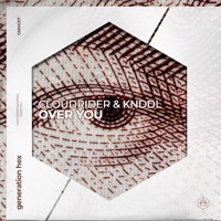 Over You - Single - Cloudrider & Knddl