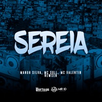 Sereia (feat. Newsen) - Single - Manuh Silva, MC Soll & Mc Valentin