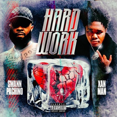 Hard work (feat. Xanman) - Single