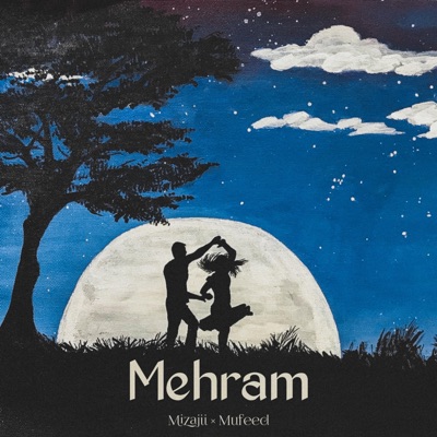 Mehram (feat. Mufeed) - Single