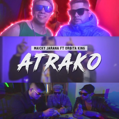 Atrako (feat. Orbita king) - Single