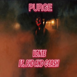 Purge (feat. PHD & GCash) Vonte