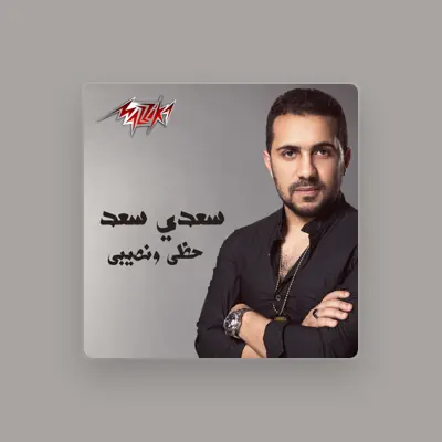 Listen to Saady Saad, watch music videos, read bio, see tour dates & more!