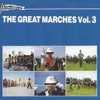 The Great Marches, Vol. 3