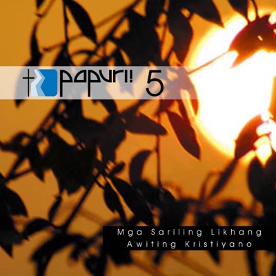 PAPURI! 5 Jesus, Aking Musika