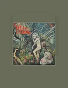 聆聽 Helldog、觀看音樂影片、閱讀小傳、查看巡演日期等！