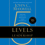 The 5 Levels of Leadership - John C. Maxwell Cover Art