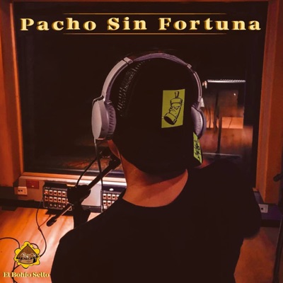 Pacho Sin Fortuna - Single