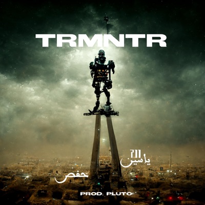 TRMNTR (feat. حفص) - Single