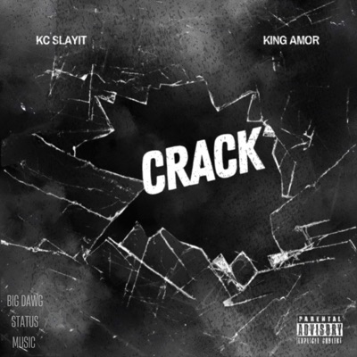 Crack (feat. King Amor) - Single