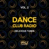 Dance Club Radio, Vol. 2 (Delicious Tunes)