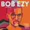Let It Be (feat. Wolfman) - Bob Ezy lyrics