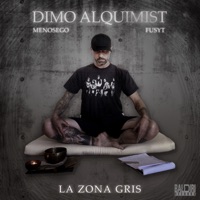 La Zona Gris - Single - Dimo Alquimist, Fusyt & Menosego