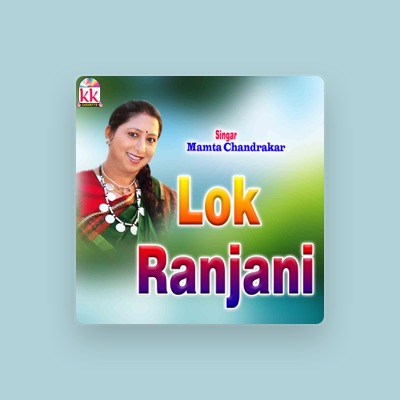 Listen to Mamta Chandrakar, watch music videos, read bio, see tour dates & more!