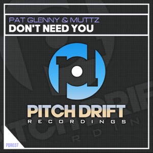 Don't Need You (Radio Edit)