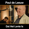 Paul de Leeuw - Dat Het Lente Is kunstwerk