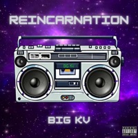 Reincarnation - Single - Big KV