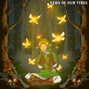 Hero of Our Vibes