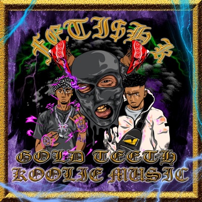 GOLD TEETH KOOLIE MU$iC - EP