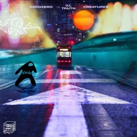 Money & Power Ill Truth, ZeroZero & Creatures