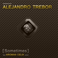 Sometimes - Single - Alejandro Trebor