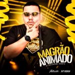 Magrao Animado (feat. MC GW & Dj Guilherme Duarte) - Single