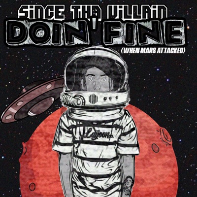 Doin' Fine (When Mars Attacked) - Single