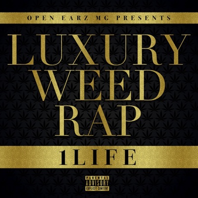 Luxury Weed Rap
