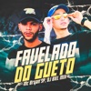 Favelado do Gueto - Single