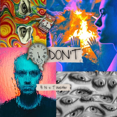 Don't (feat. T Hustler) - Single