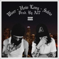 How Long (feat. Sabio) - Single - Woer