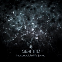 Inaccessible Life Forms - Germind